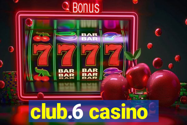 club.6 casino