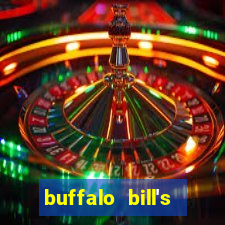 buffalo bill's hotel and casino