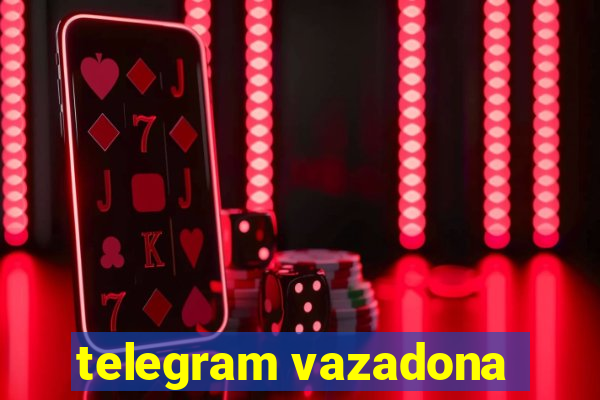 telegram vazadona