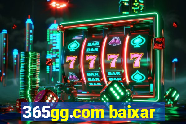 365gg.com baixar