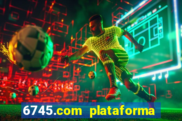 6745.com plataforma de jogos