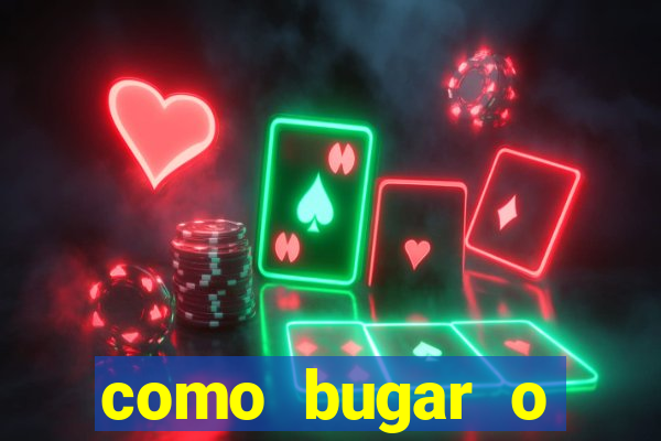 como bugar o fortune tiger