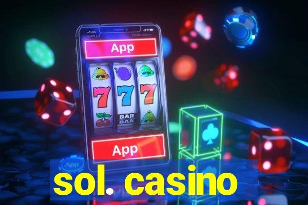 sol. casino