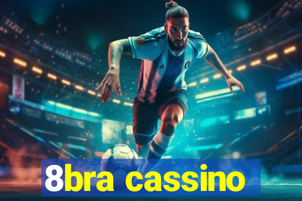 8bra cassino