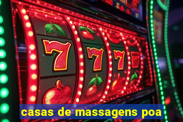 casas de massagens poa