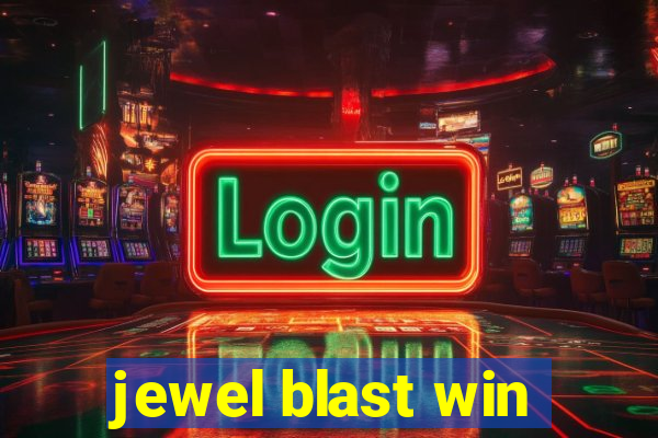 jewel blast win