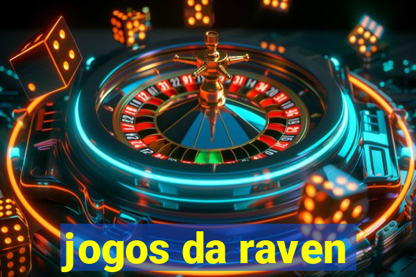 jogos da raven