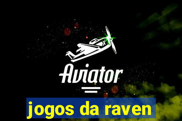 jogos da raven