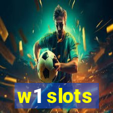 w1 slots