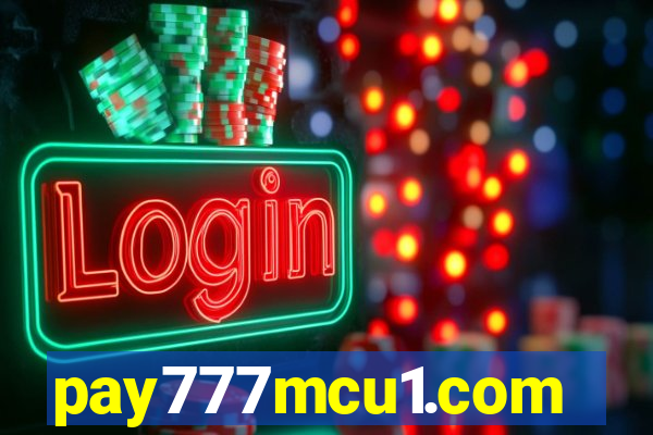 pay777mcu1.com