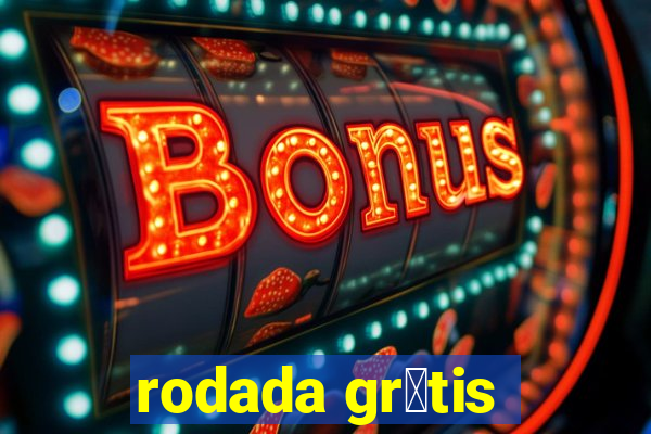 rodada gr谩tis