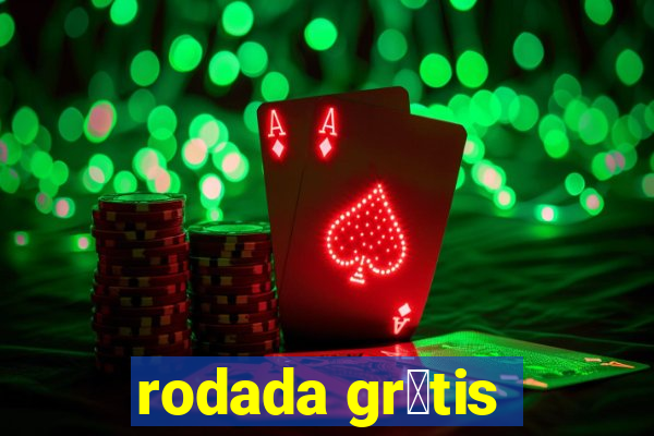 rodada gr谩tis