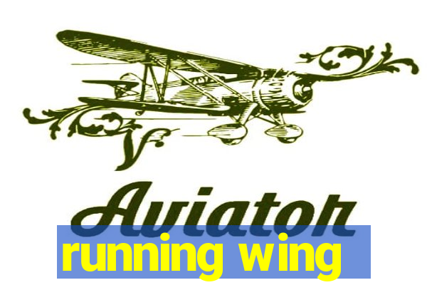 running wing