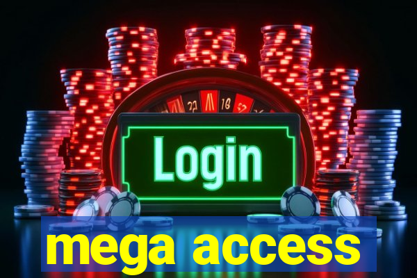 mega access