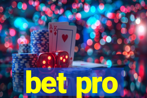 bet pro