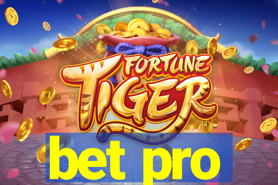 bet pro