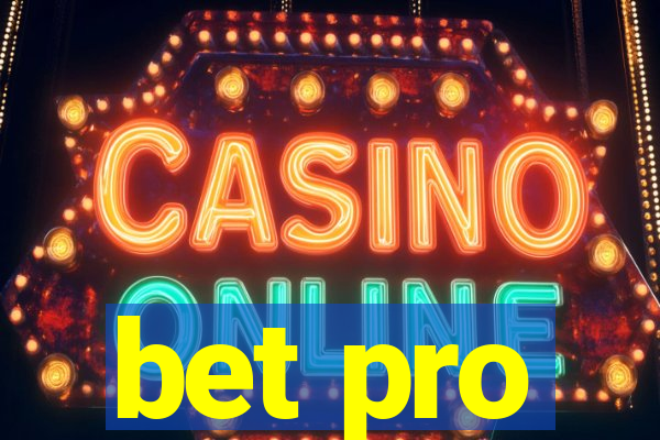 bet pro