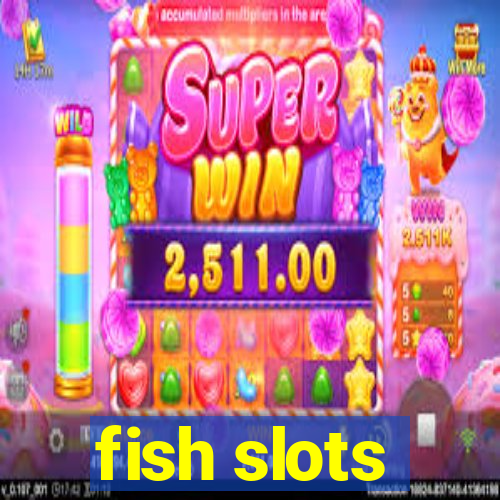 fish slots