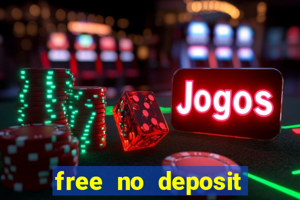 free no deposit online casinos