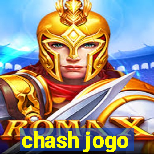 chash jogo