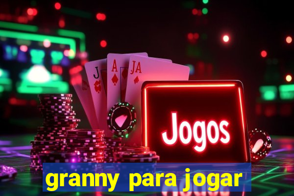 granny para jogar