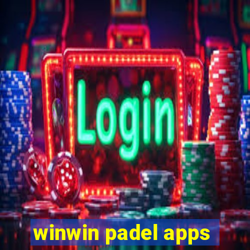 winwin padel apps