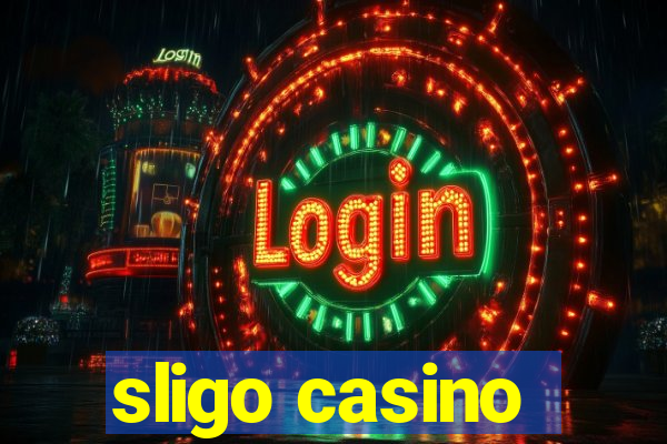 sligo casino