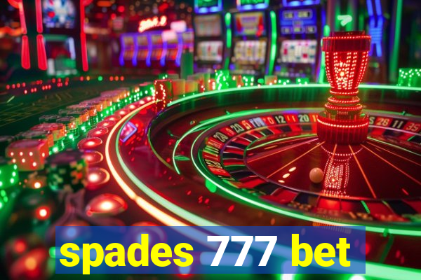 spades 777 bet