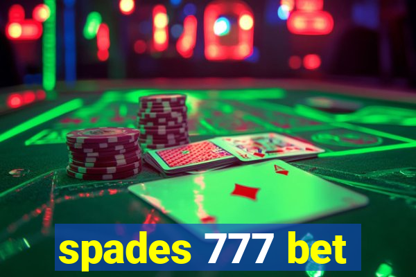 spades 777 bet