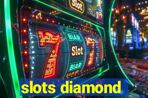 slots diamond