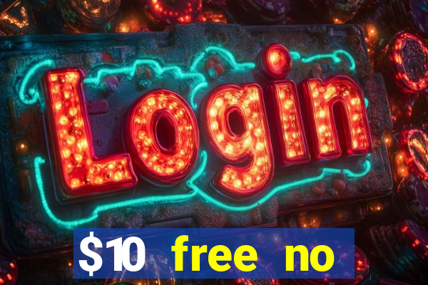 $10 free no deposit casino bonus canada