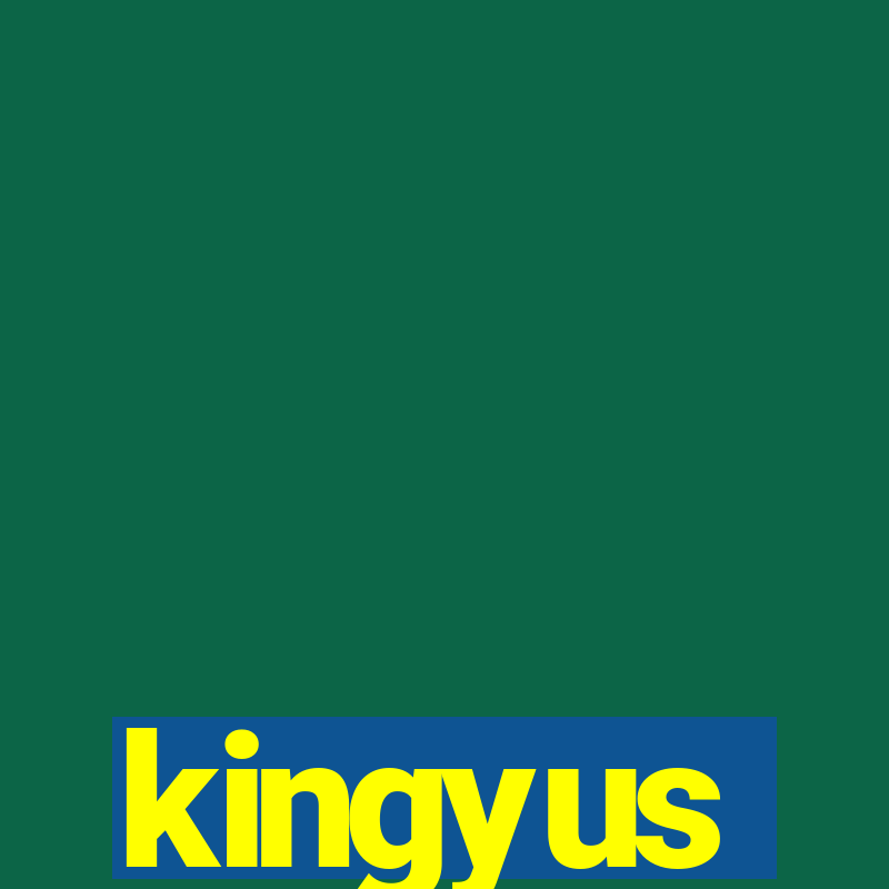 kingyus