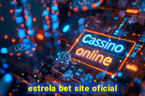 estrela bet site oficial