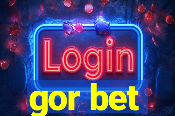 gor bet