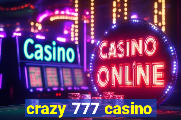 crazy 777 casino