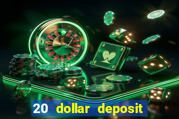 20 dollar deposit casinos for new zealanders