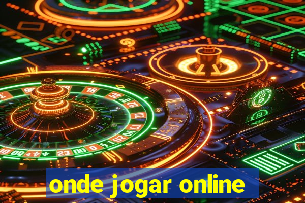 onde jogar online