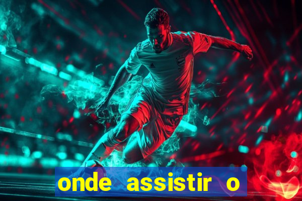 onde assistir o jogo do porto