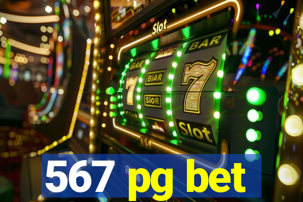 567 pg bet