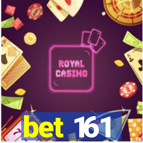 bet 161