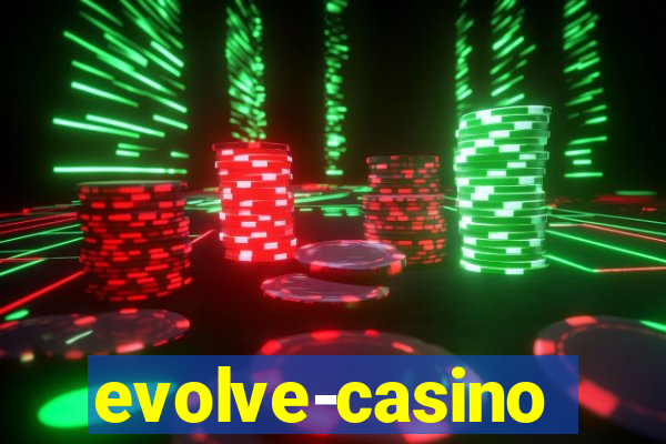 evolve-casino