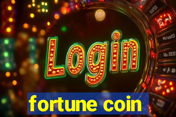 fortune coin