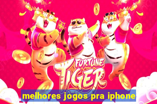 melhores jogos pra iphone