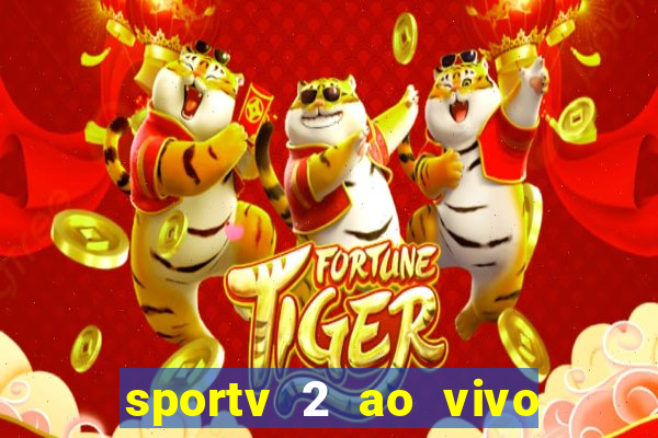 sportv 2 ao vivo mega canal