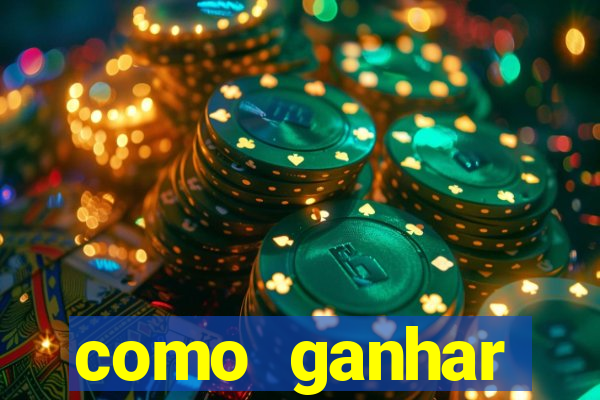 como ganhar dinheiro no slots