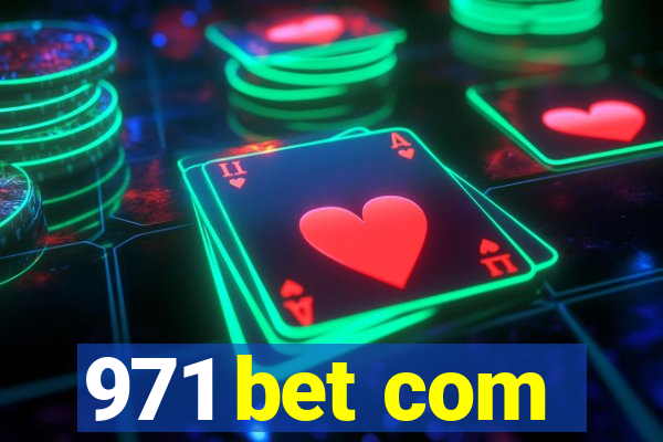 971 bet com