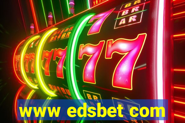 www edsbet com