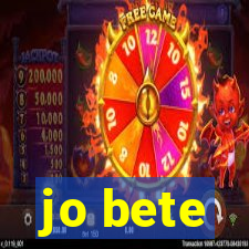 jo bete