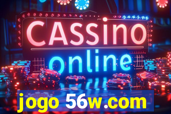 jogo 56w.com