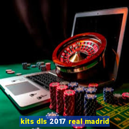 kits dls 2017 real madrid